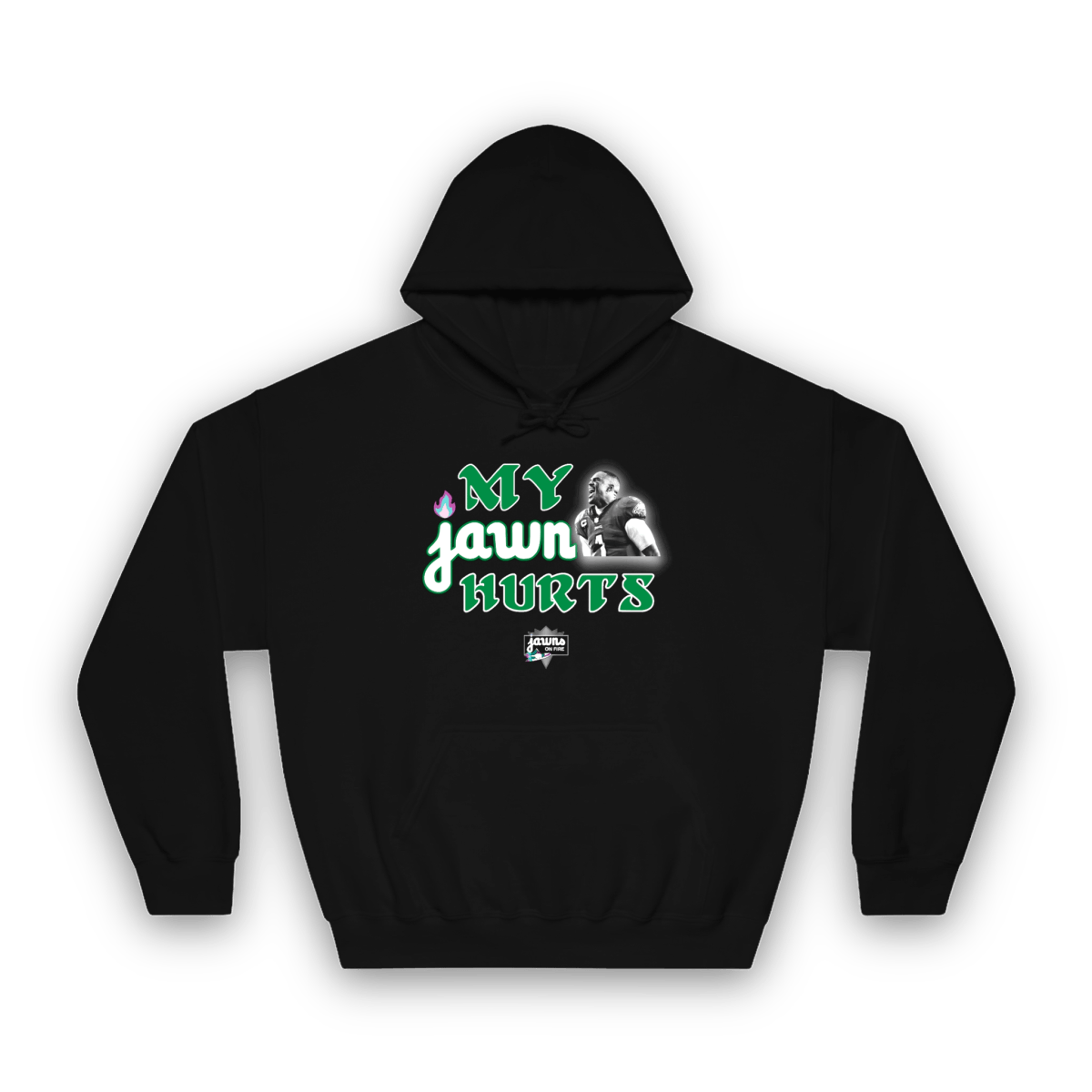 "My Jawns Hurts" Philadelphia Eagles XXXL Hooded Sweatshirt - T - Shirt - Jawns on Fire Sneakers & Shoes